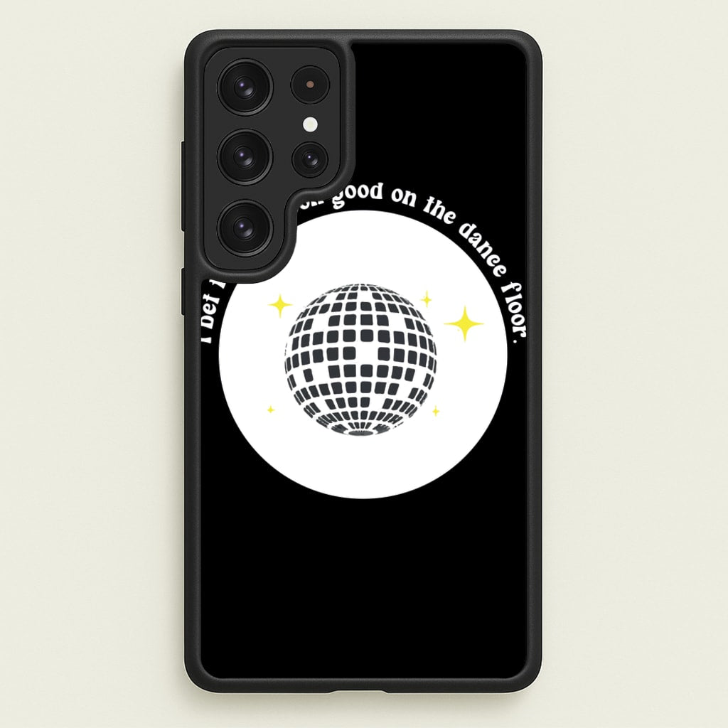 I bet that you look good on the dance floor - Arctic Monkeys Phone Case for Galaxy S22 Ultra