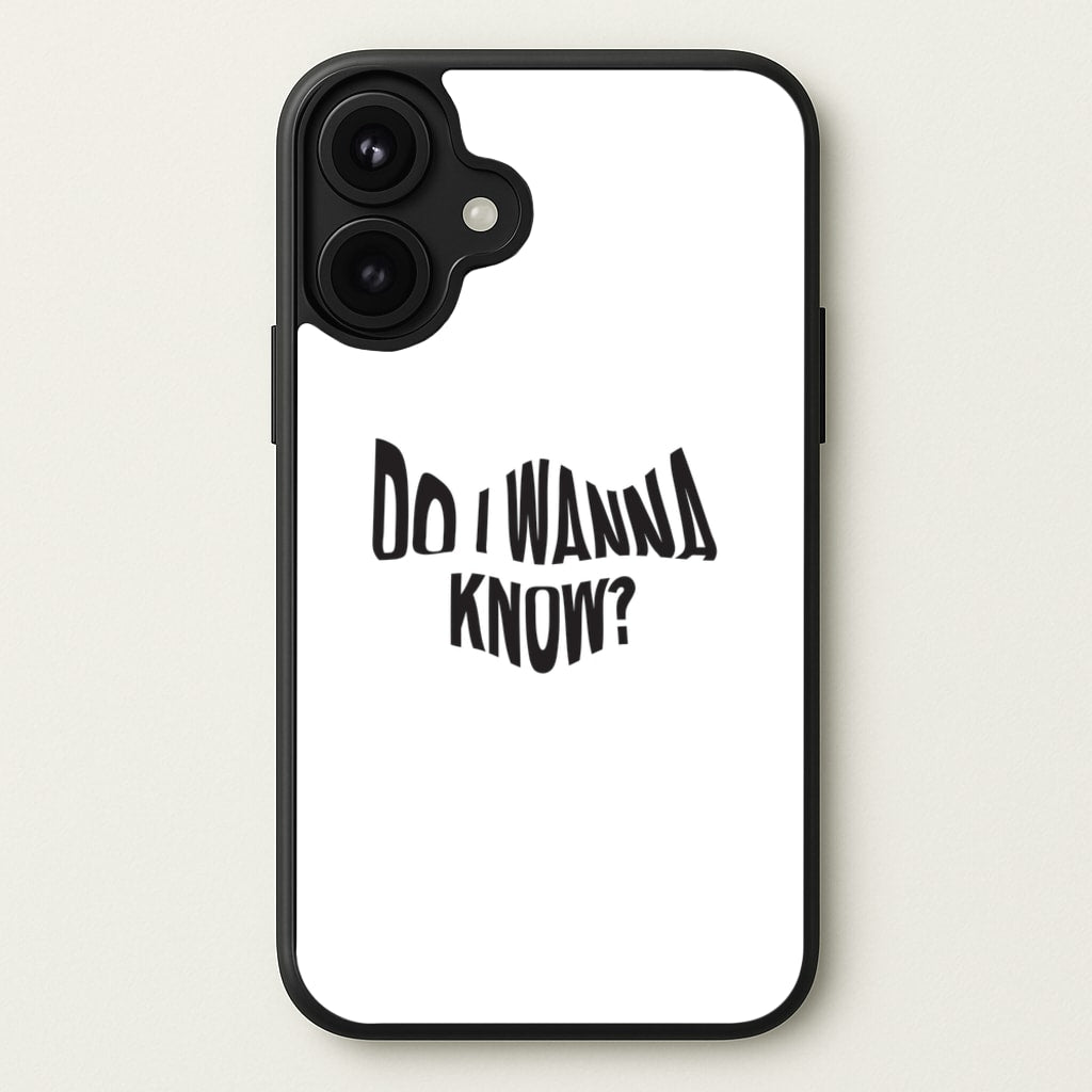 Do I wanna know Phone Case for iPhone 17