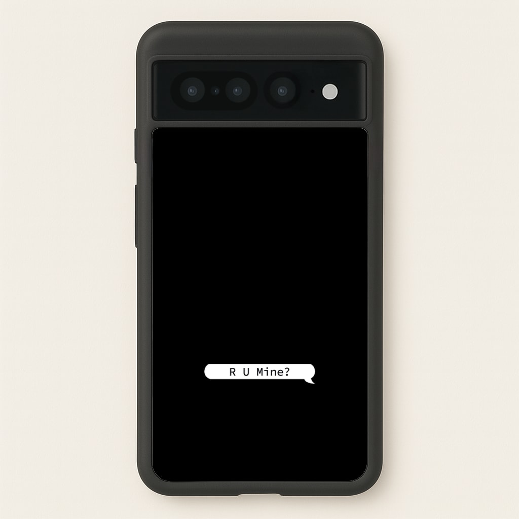 R U Mine? - Arctic Monkeys Phone Case for Google Pixel 7 Pro