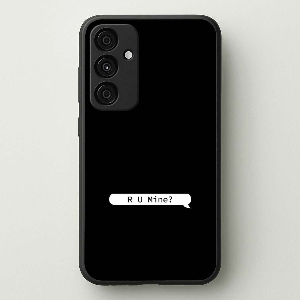 R U Mine? - Arctic Monkeys Phone Case for Galaxy A35