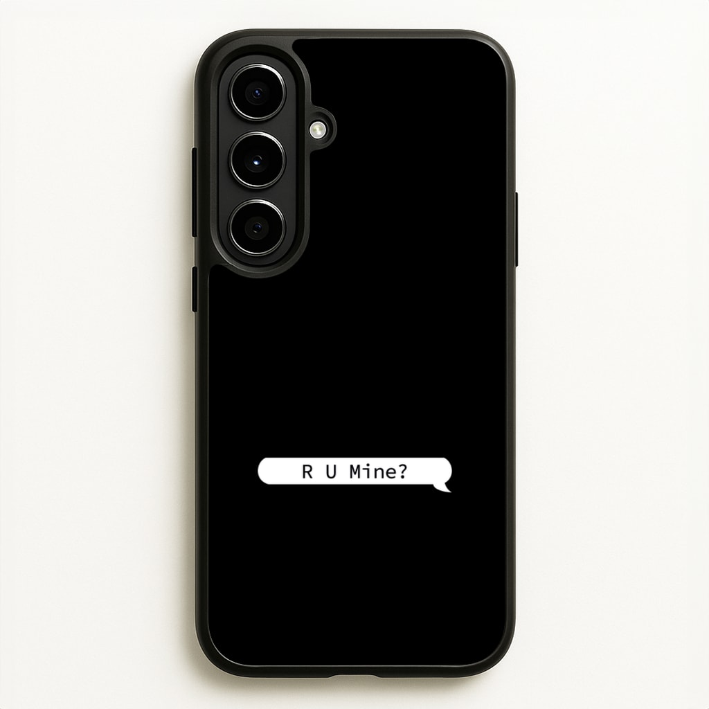 R U Mine? - Arctic Monkeys Phone Case for Galaxy A56