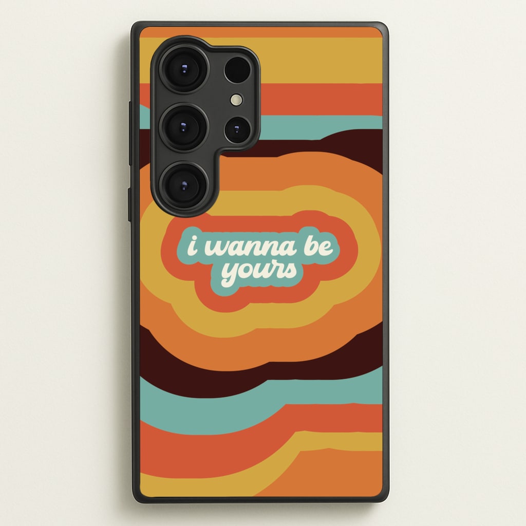 I Wanna Be Yours - Arctic Monkeys Phone Case for Galaxy S25 Ultra