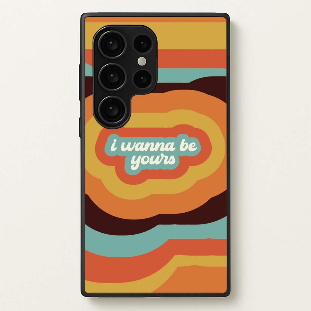 I Wanna Be Yours - Arctic Monkeys Phone Case for Galaxy S24 Ultra