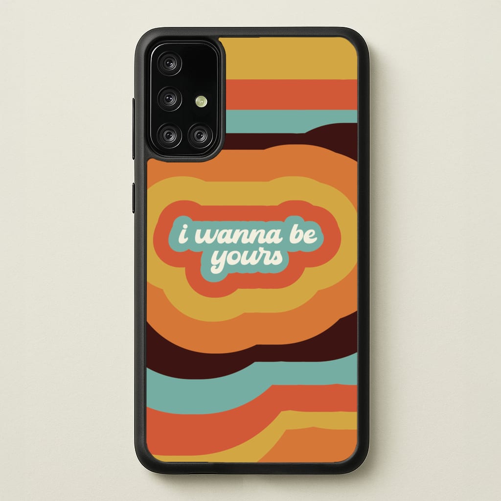 I Wanna Be Yours - Arctic Monkeys Phone Case for Galaxy A71