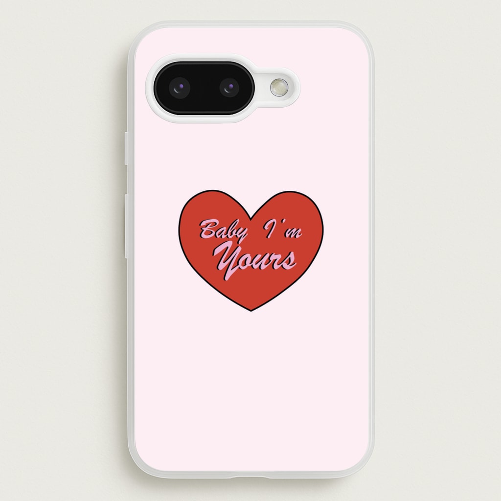 Baby I'm Yours - Arctic Monkeys Phone Case for Google Pixel 9a