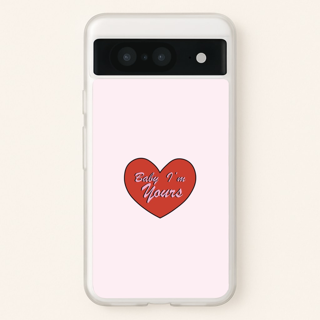 Baby I'm Yours - Arctic Monkeys Phone Case for Google Pixel 8