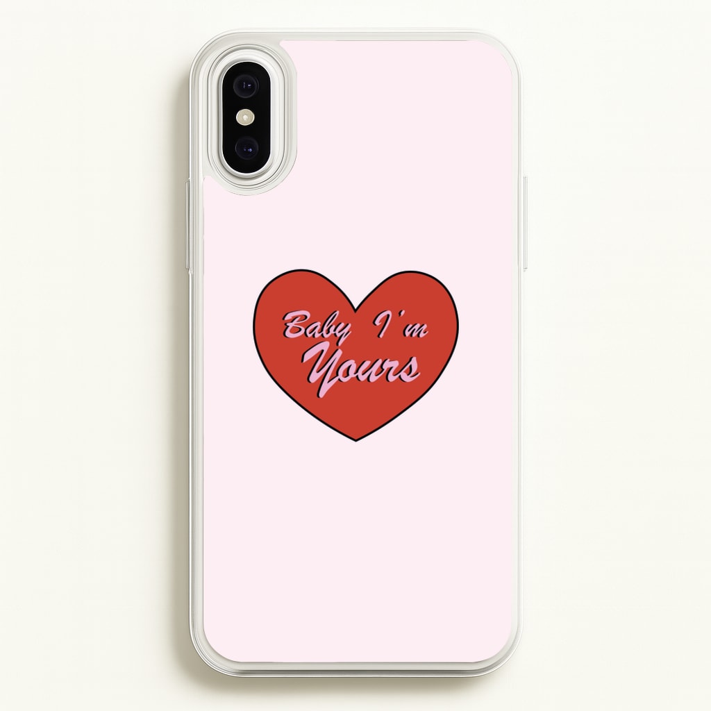 Baby I'm Yours - Arctic Monkeys Phone Case for iPhone XS Max