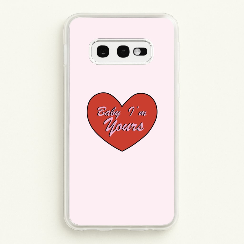 Baby I'm Yours - Arctic Monkeys Phone Case for Galaxy S10e
