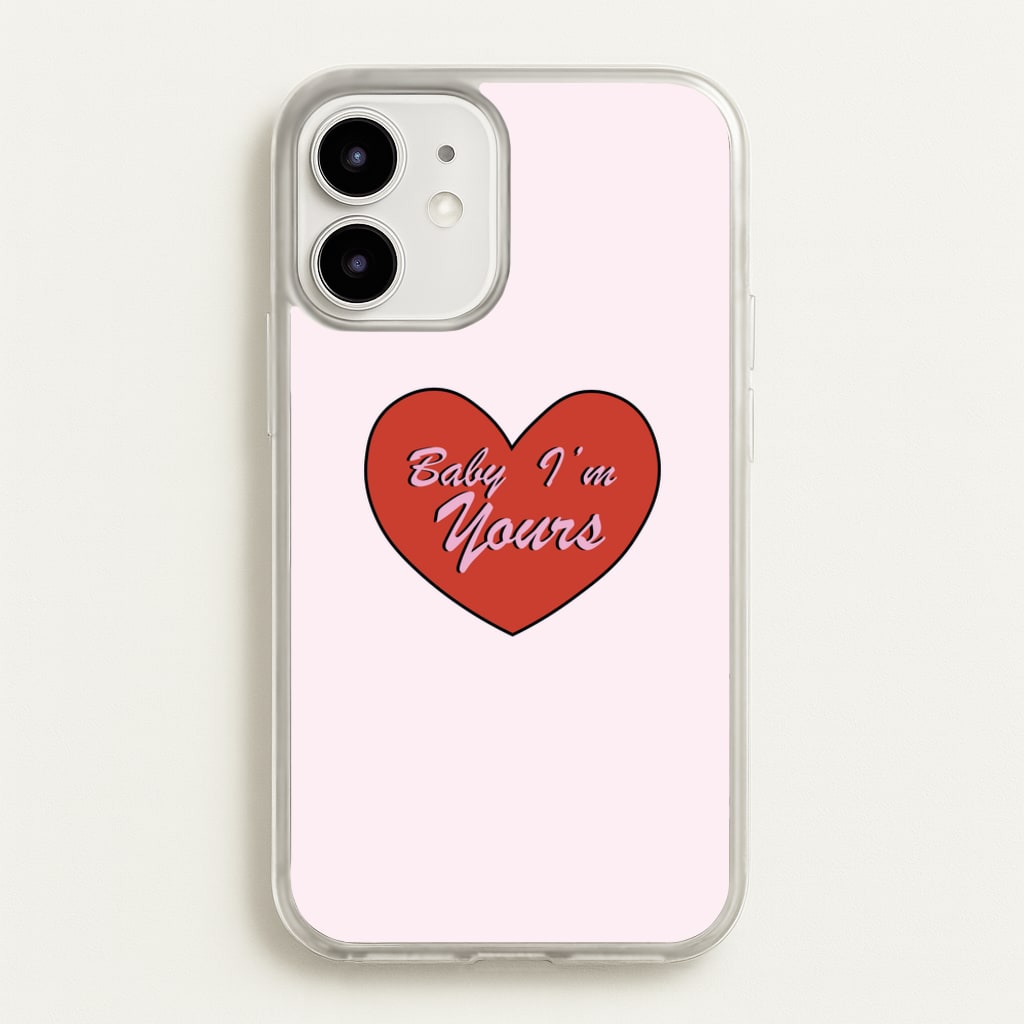 Baby I'm Yours - Arctic Monkeys Phone Case for iPhone 12 / 12 Pro