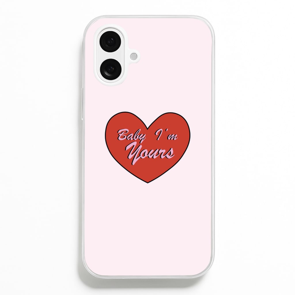 Baby I'm Yours - Arctic Monkeys Phone Case for iPhone 16 Plus
