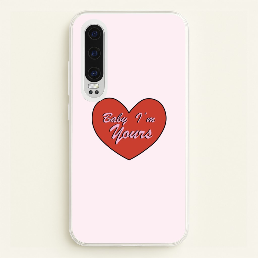 Baby I'm Yours - Arctic Monkeys Phone Case for Huawei P30