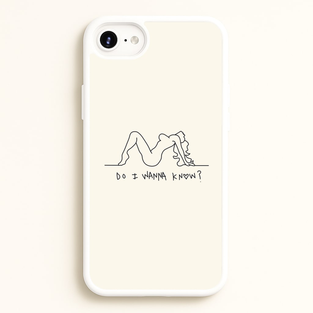 Do I Wanna Know? - Arctic Monkeys - Arctic Monkeys Phone Case for iPhone 6 / 7 / 8 / SE