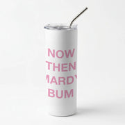 Skinny Tumbler