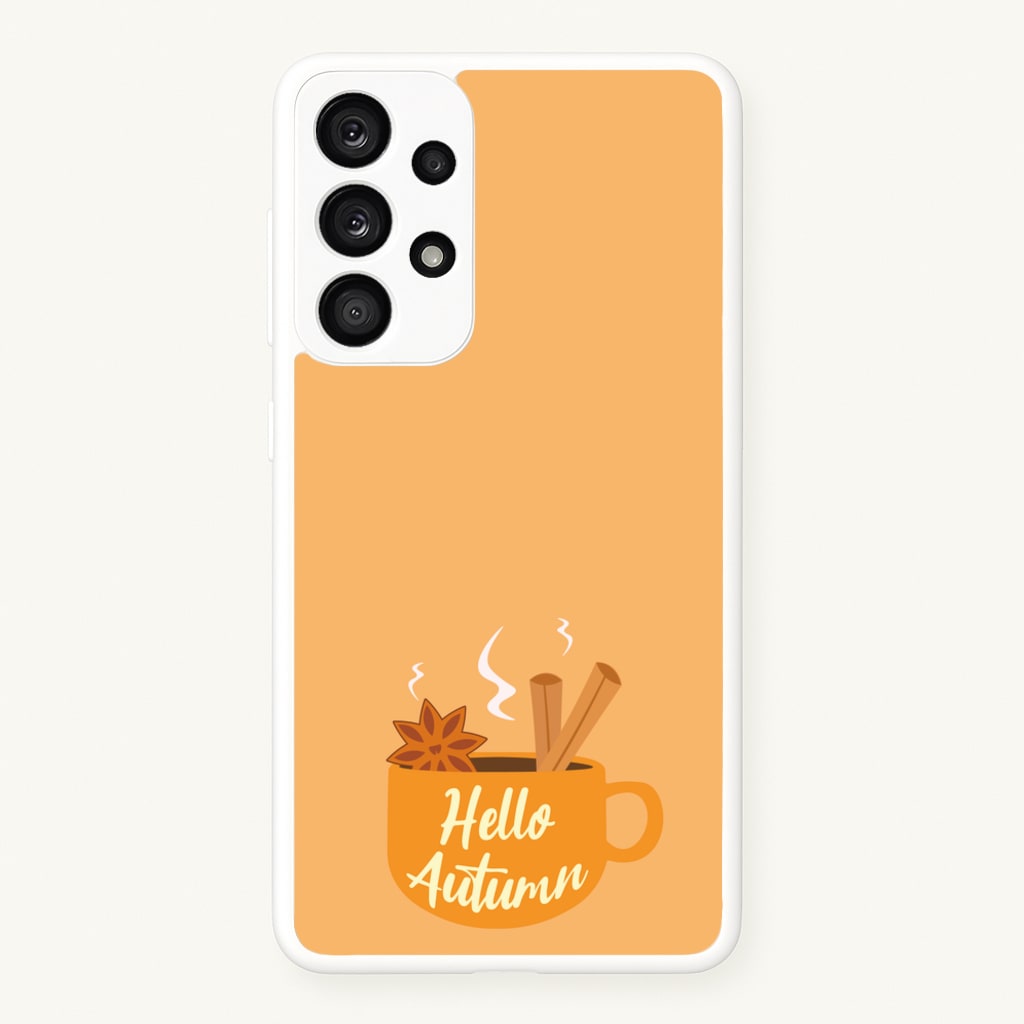 Hello Autumn - Autumn Phone Case for Galaxy A53