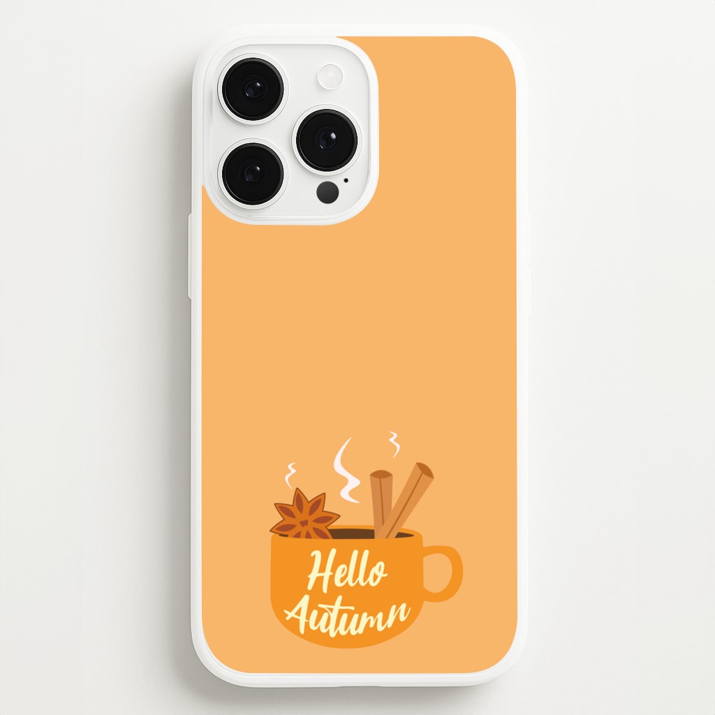 Hello Autumn - Autumn Phone Case for iPhone 13 Pro Max