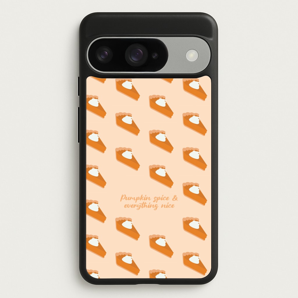 Pumpkin Spice And Everything Nice - Autumn Phone Case for Google Pixel 10 / 10 Pro