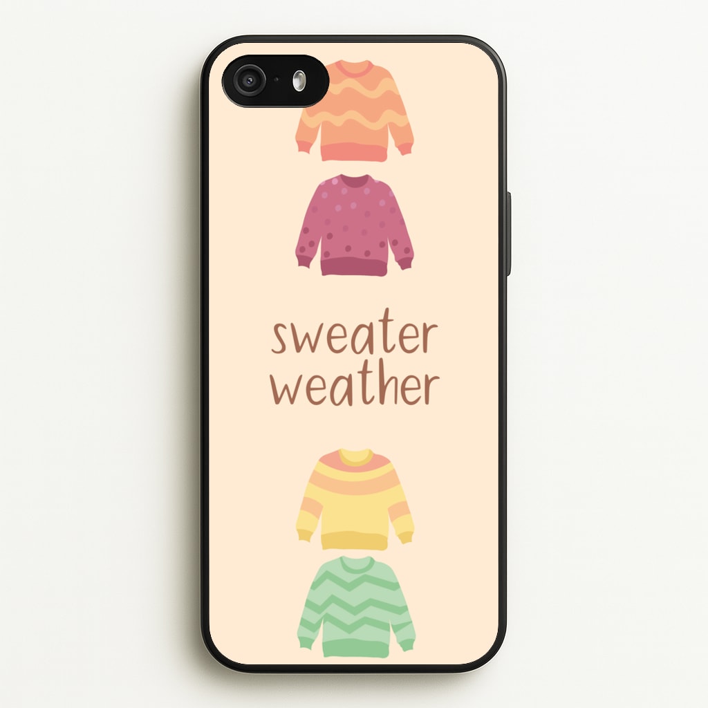 Sweater Weather - Autumn - Autumn Phone Case for iPhone 5 / 5s / SE 2016