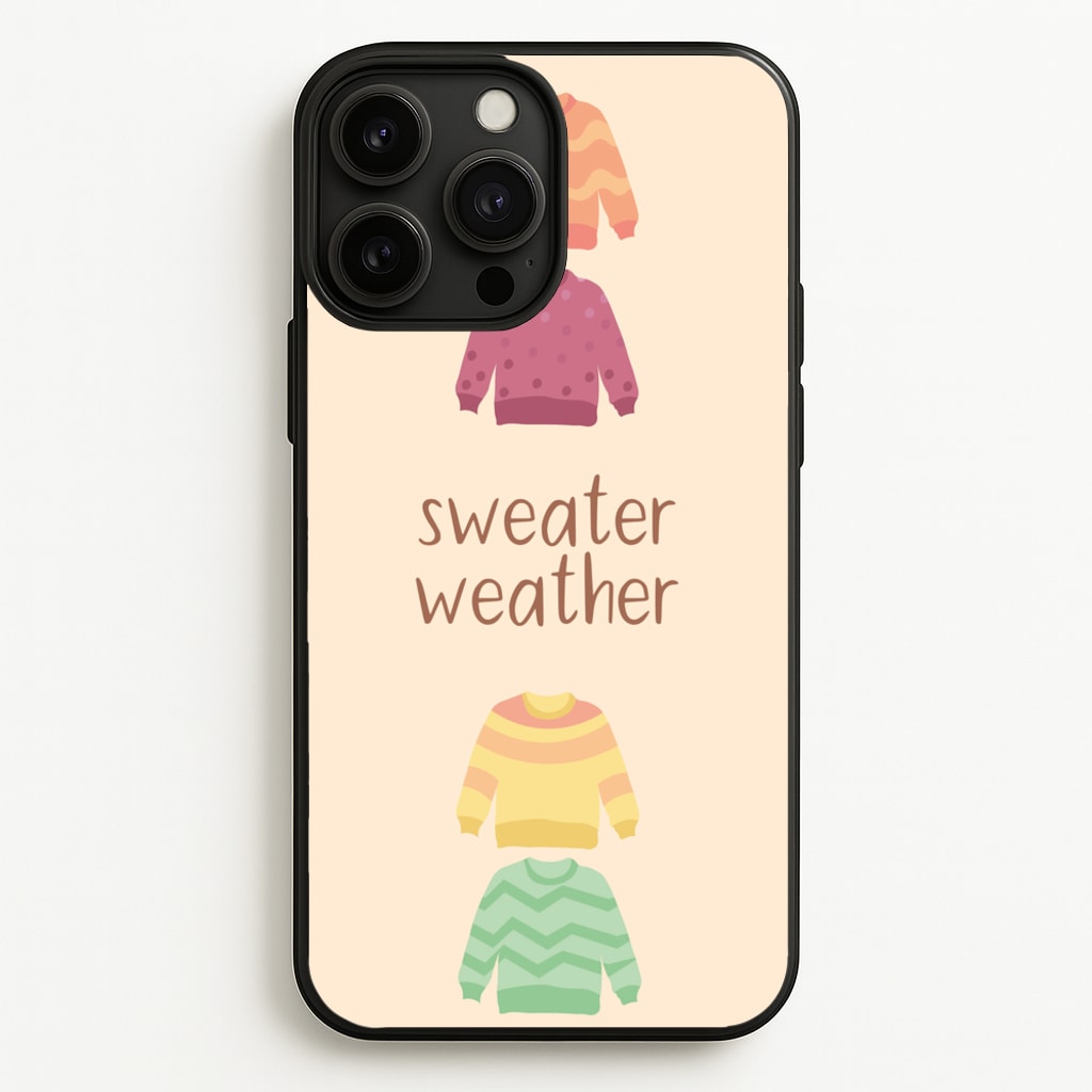 Sweater Weather - Autumn - Autumn Phone Case for iPhone 13 Pro Max