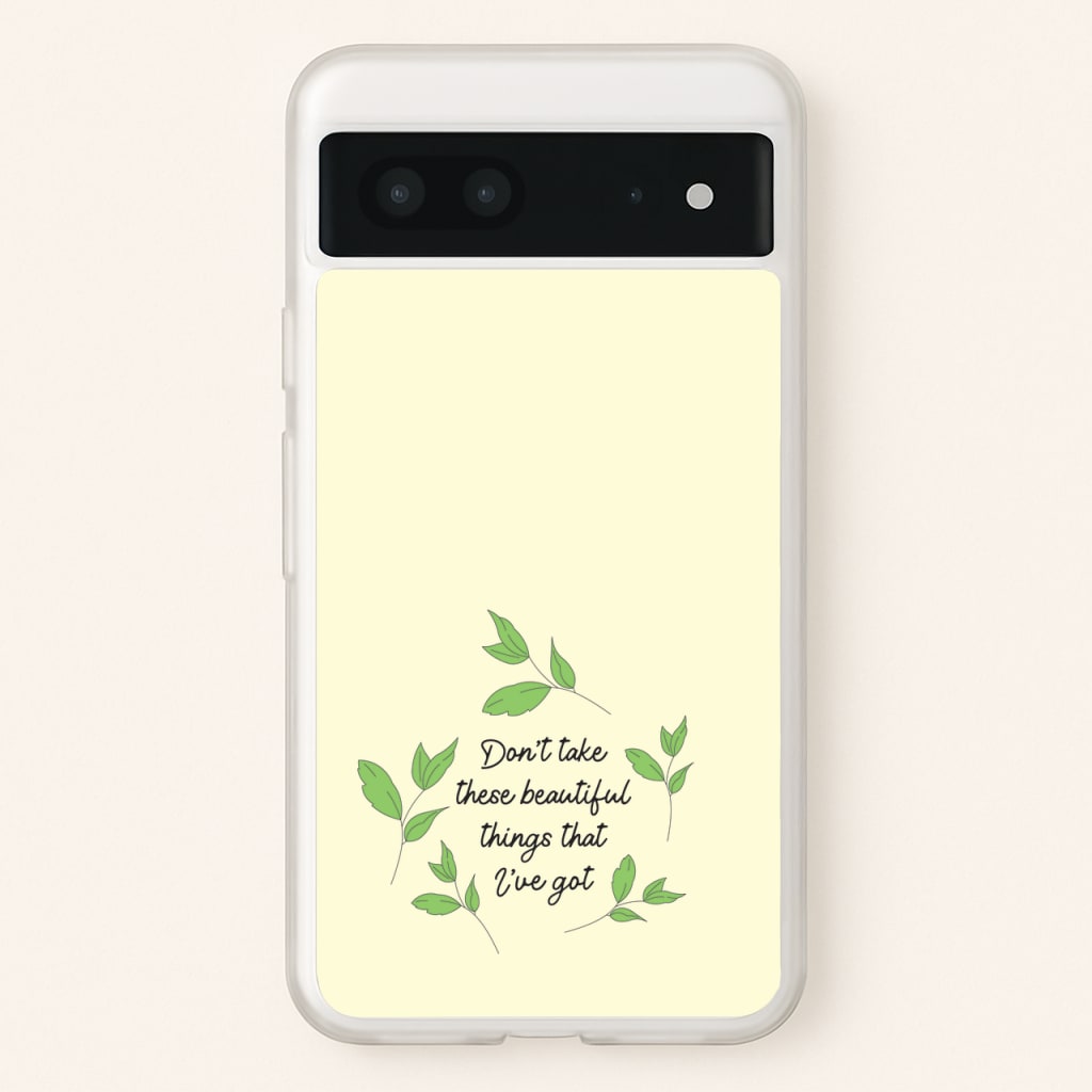 Don't Take These Beautiful Things That I've Got - Benson Boone Phone Case for Google Pixel 7