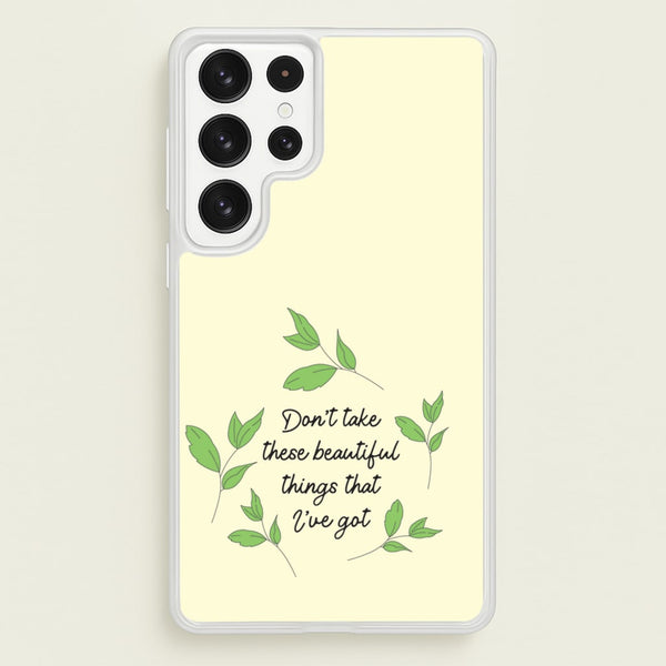 Don't Take These Beautiful Things That I've Got - Benson Boone Phone Case for Galaxy S22 Ultra