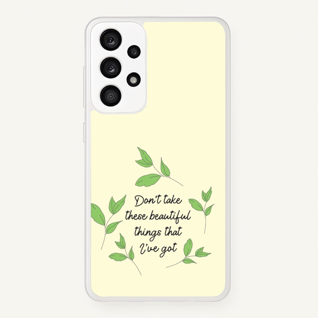 Don't Take These Beautiful Things That I've Got - Benson Boone Phone Case for Galaxy A53