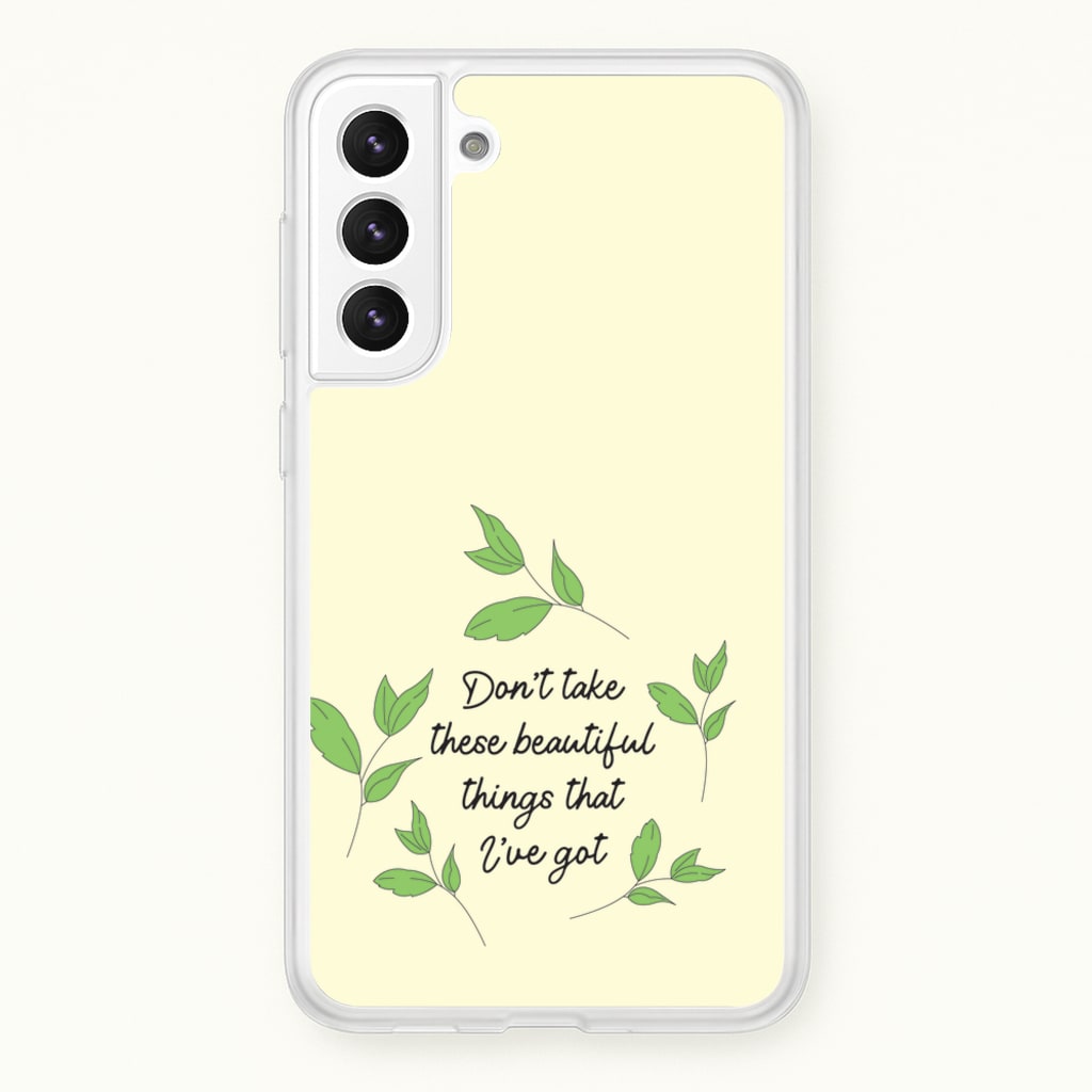 Don't Take These Beautiful Things That I've Got - Benson Boone Phone Case for Galaxy S21