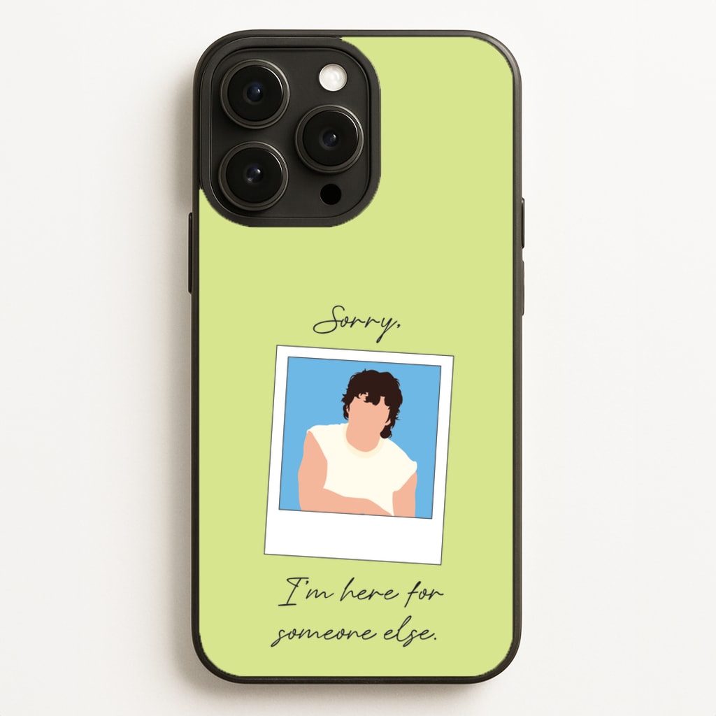 Sorry, I'm Here For Someone Else - Benson Boone Phone Case for iPhone 16 Pro Max