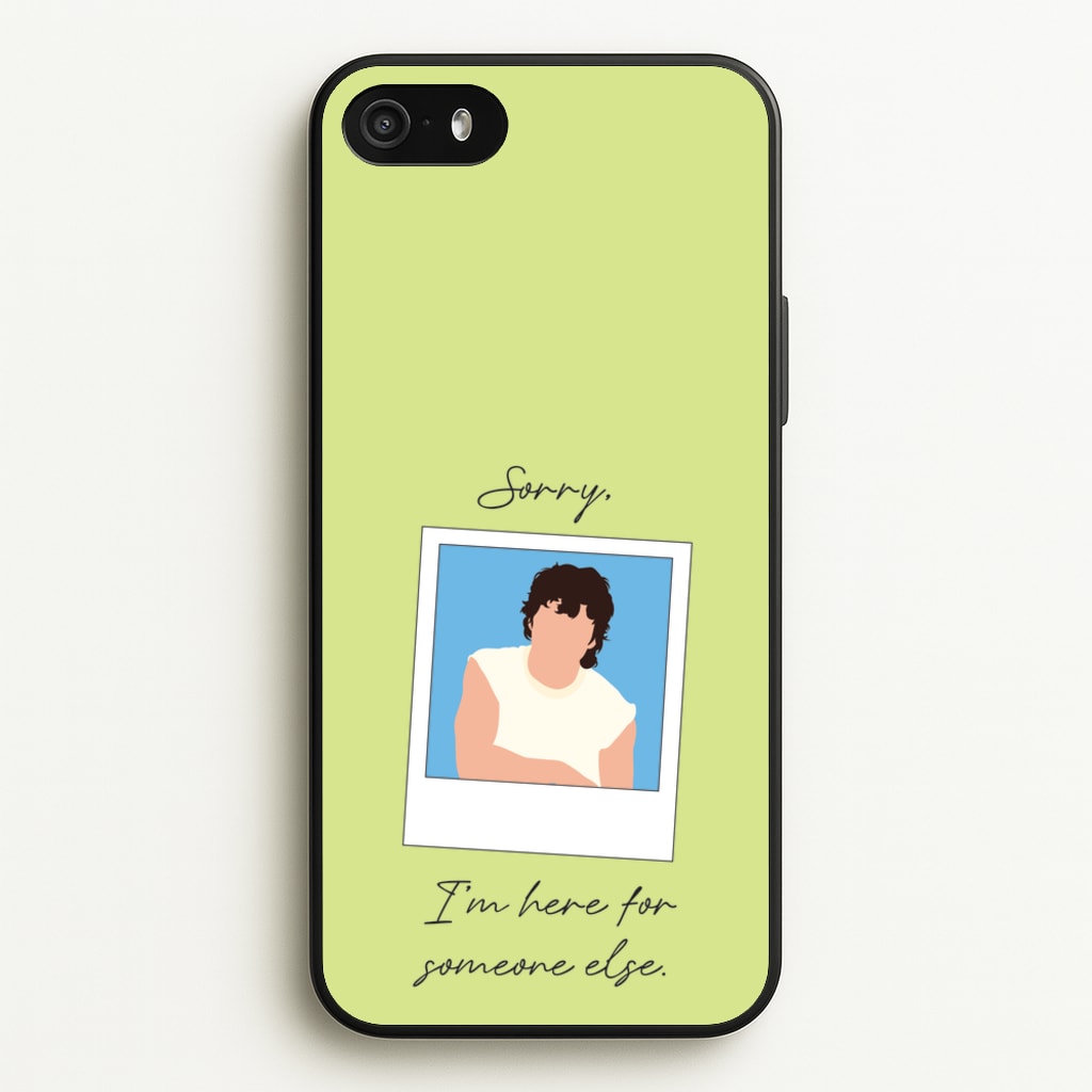 Sorry, I'm Here For Someone Else - Benson Boone Phone Case for iPhone 5 / 5s / SE 2016