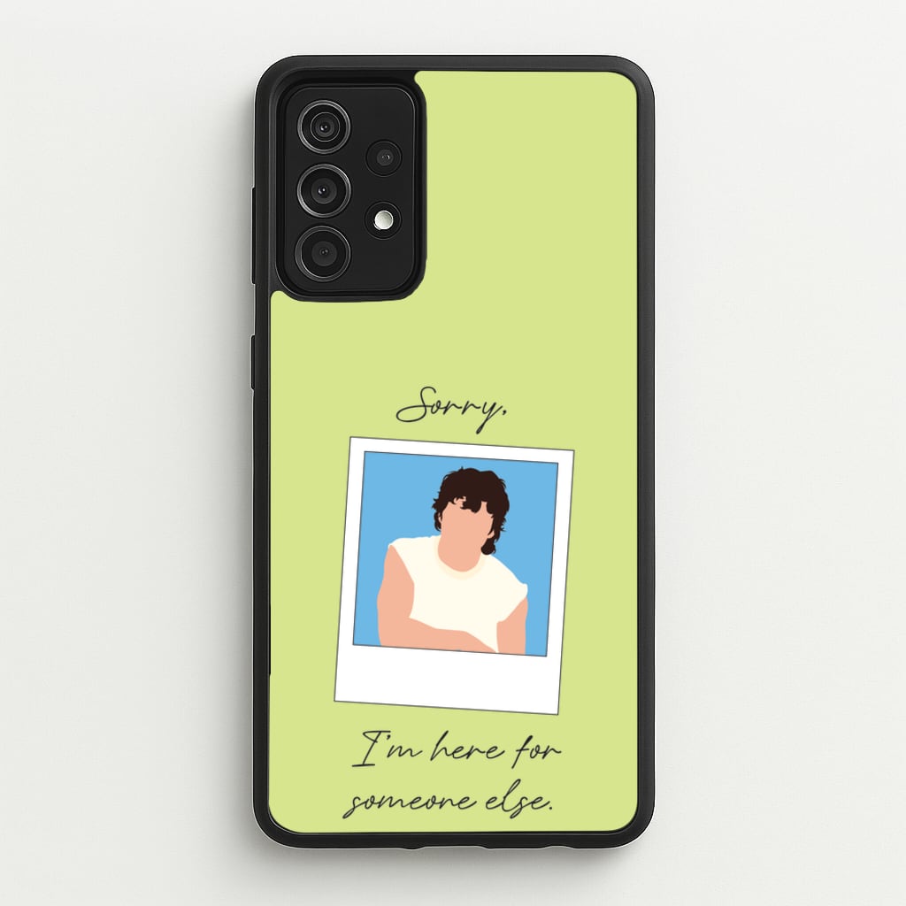 Sorry, I'm Here For Someone Else - Benson Boone Phone Case for Galaxy A52 / A52s