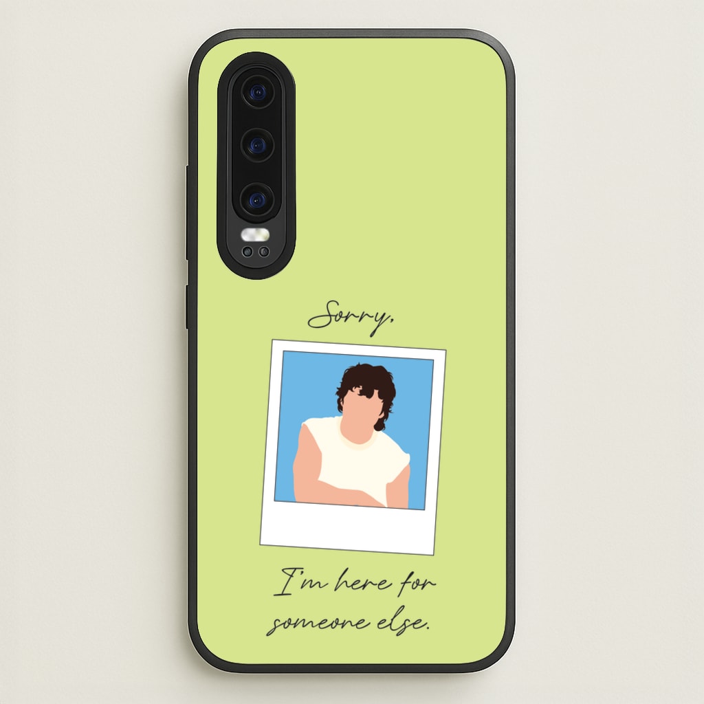 Sorry, I'm Here For Someone Else - Benson Boone Phone Case for Huawei P30