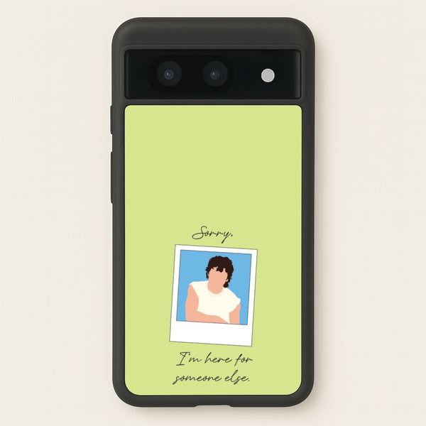 Sorry, I'm Here For Someone Else - Benson Boone Phone Case for Google Pixel 8a