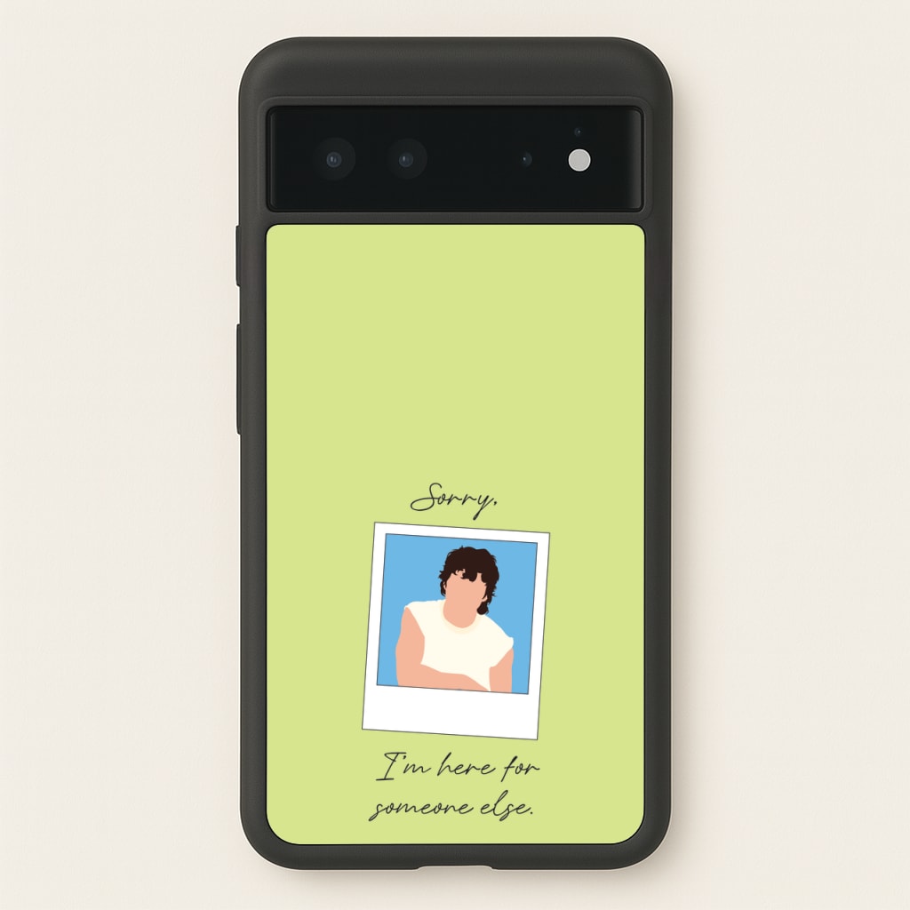 Sorry, I'm Here For Someone Else - Benson Boone Phone Case for Google Pixel 6