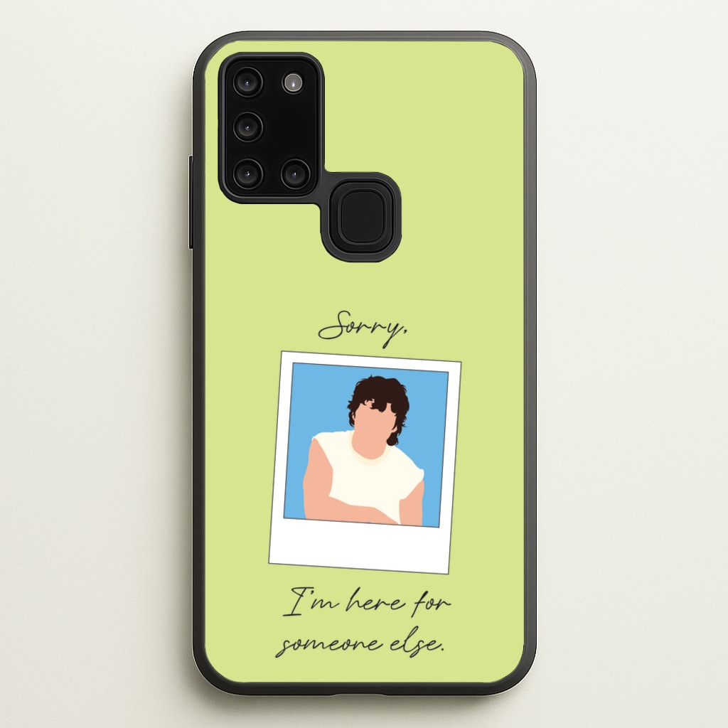 Sorry, I'm Here For Someone Else - Benson Boone Phone Case for Galaxy A21s