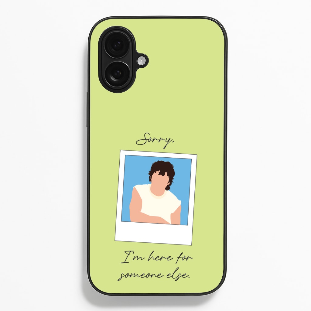 Sorry, I'm Here For Someone Else - Benson Boone Phone Case for iPhone 16 Plus