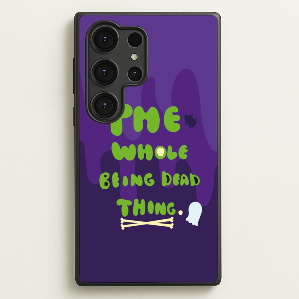 The Whole Being Dead Thing - Beetle Halloween - Halloween Phone Case for Galaxy S25 Ultra