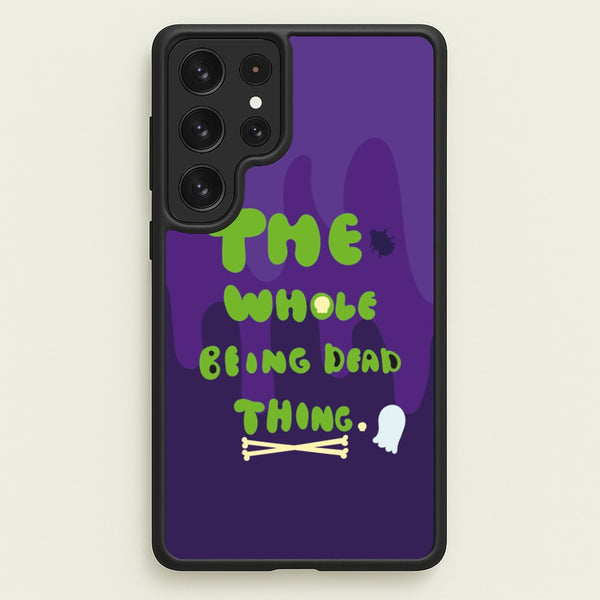 The Whole Being Dead Thing - Beetle Halloween - Halloween Phone Case for Galaxy S22 Ultra