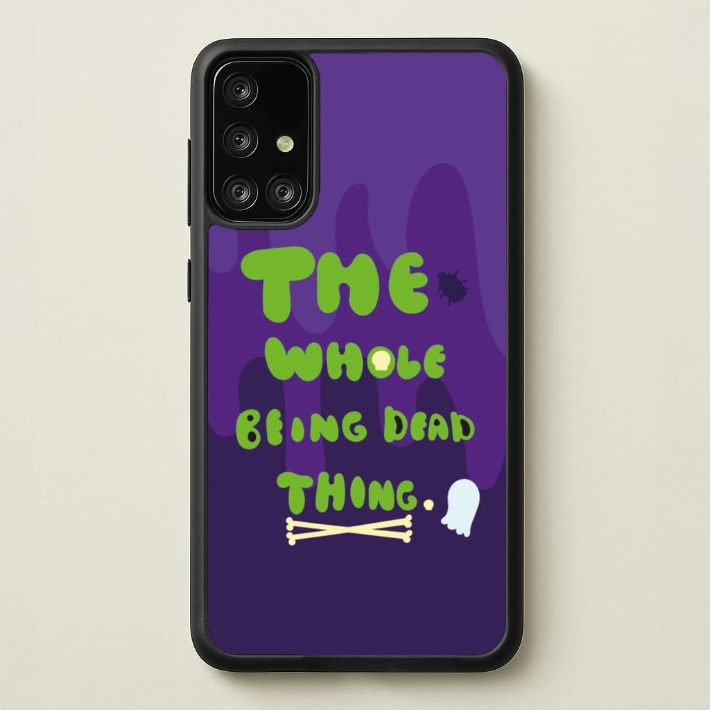 The Whole Being Dead Thing - Beetle Halloween - Halloween Phone Case for Galaxy A71