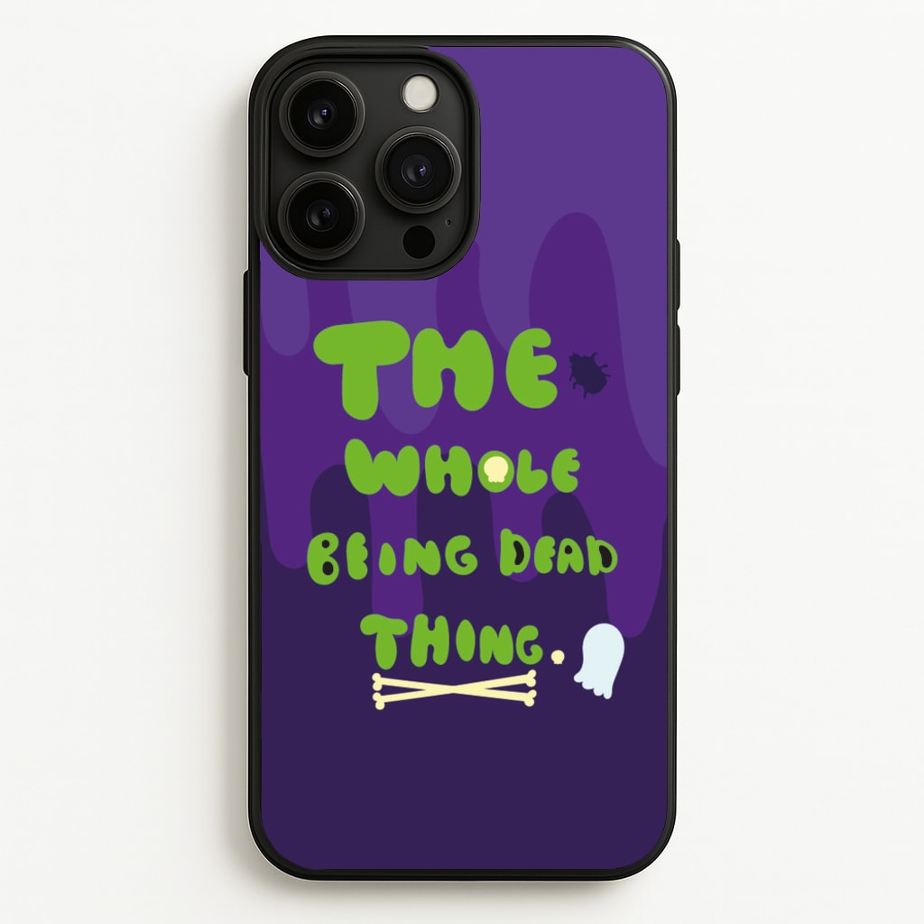 The Whole Being Dead Thing - Beetle Halloween - Halloween Phone Case for iPhone 13 Pro Max