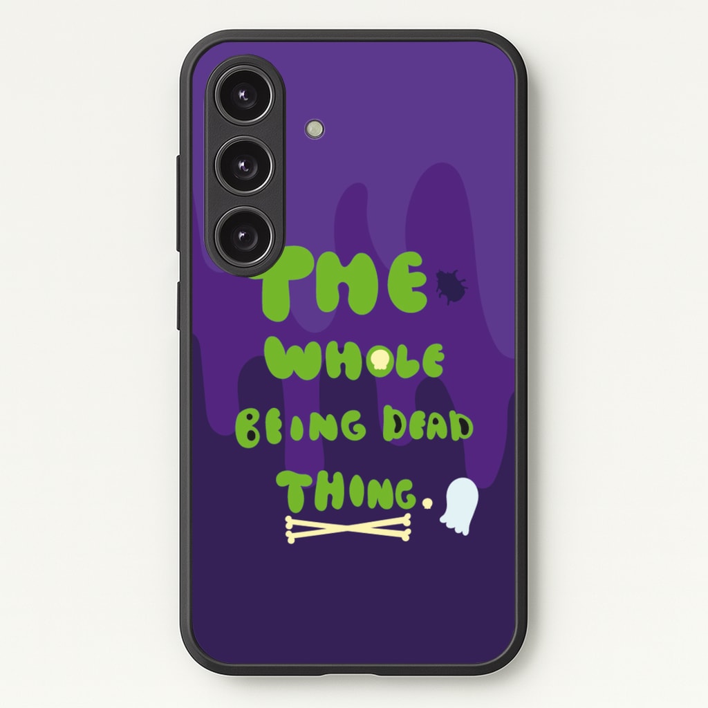 The Whole Being Dead Thing - Beetle Halloween - Halloween Phone Case for Galaxy S24