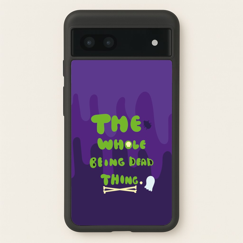 The Whole Being Dead Thing - Beetle Halloween - Halloween Phone Case for Google Pixel 7a