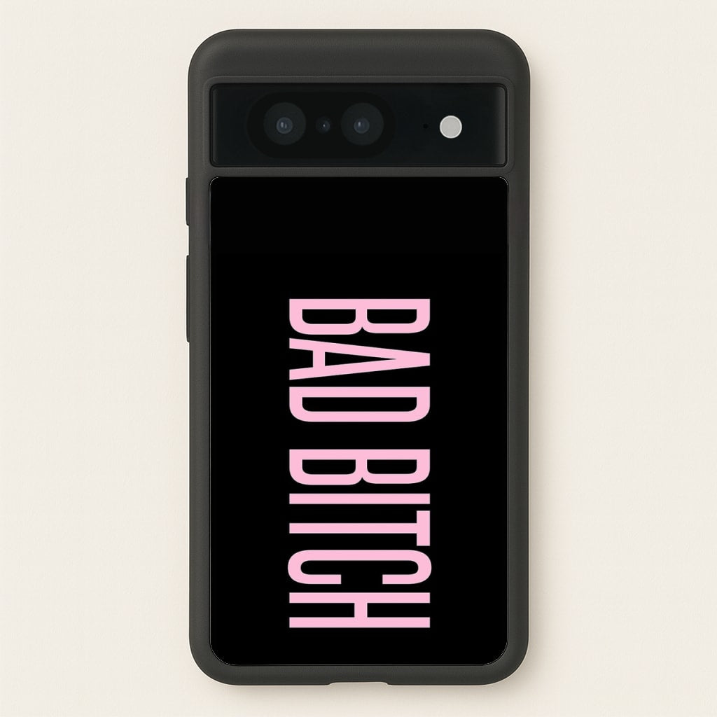 Bad Bitch - Queen B - Beyonce Phone Case for Google Pixel 8