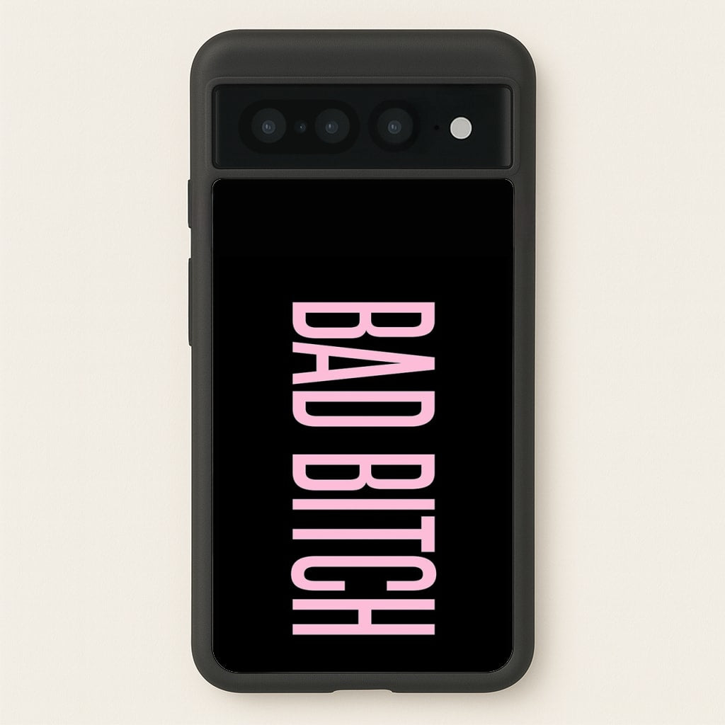 Bad Bitch - Queen B - Beyonce Phone Case for Google Pixel 7 Pro