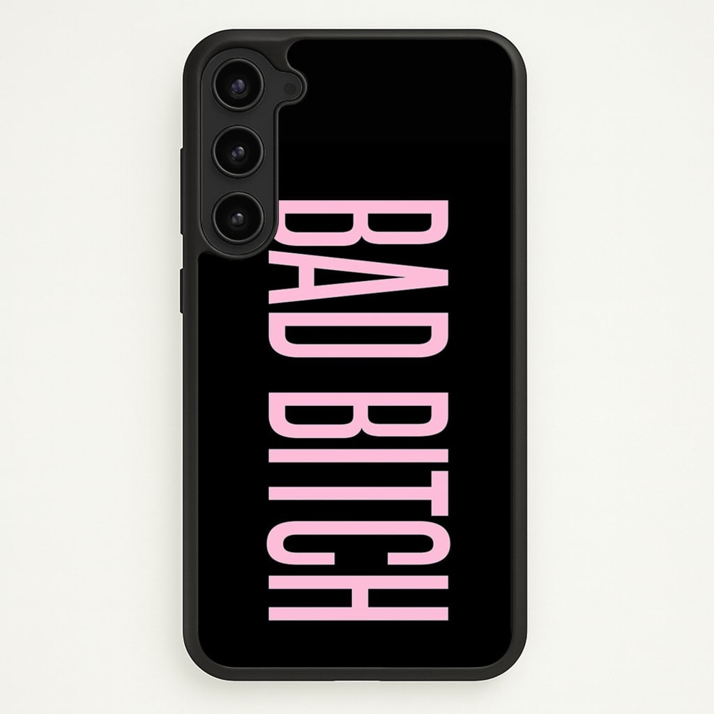Bad Bitch - Queen B - Beyonce Phone Case for Galaxy S23