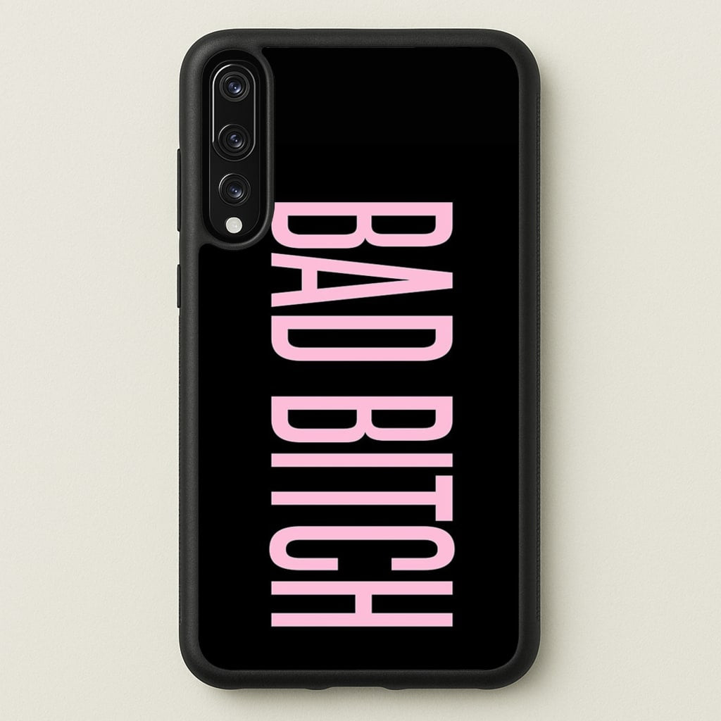 Bad Bitch - Queen B - Beyonce Phone Case for Huawei P20 Pro
