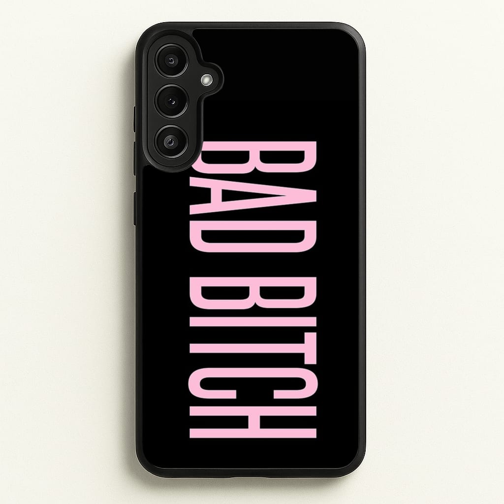 Bad Bitch - Queen B - Beyonce Phone Case for Galaxy A34