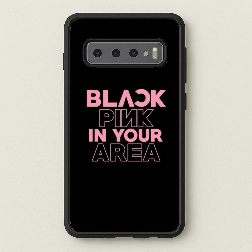 Girl K-Pop Band In Your Area - Black - Blackpink Phone Case for Galaxy S10