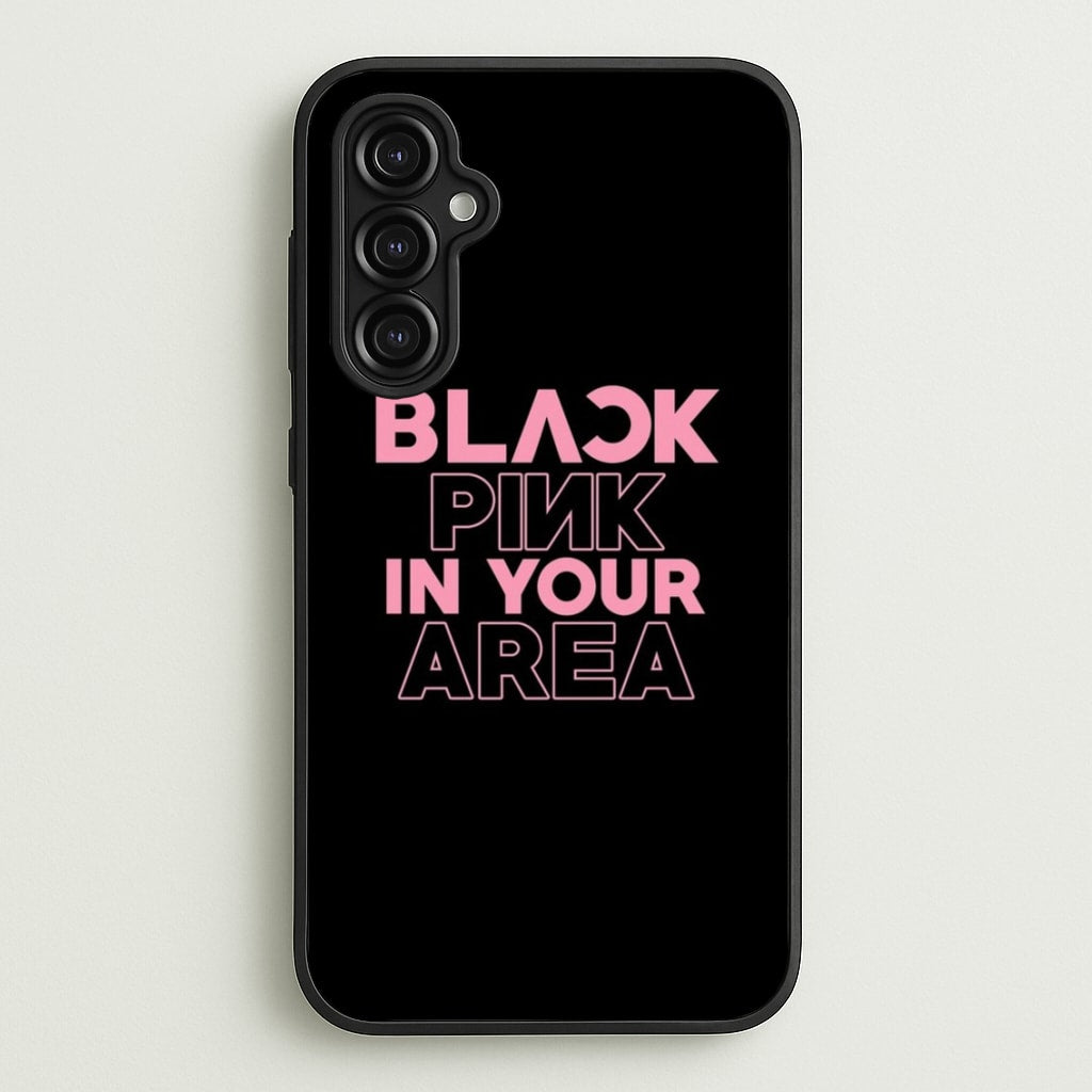 Girl K-Pop Band In Your Area - Black - Blackpink Phone Case for Galaxy A14