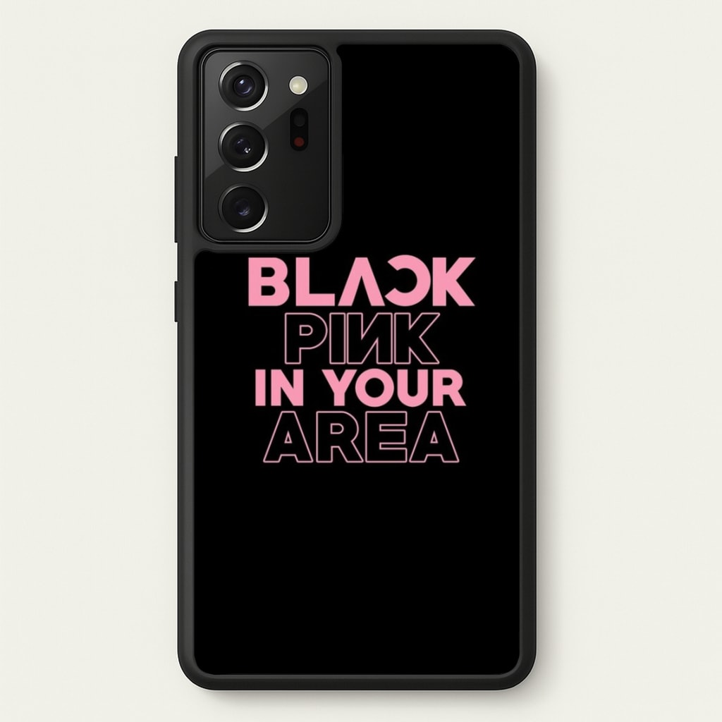 Girl K-Pop Band In Your Area - Black - Blackpink Phone Case for Galaxy Note 20 Ultra