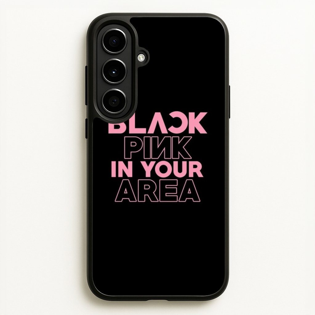 Girl K-Pop Band In Your Area - Black - Blackpink Phone Case for Galaxy A56