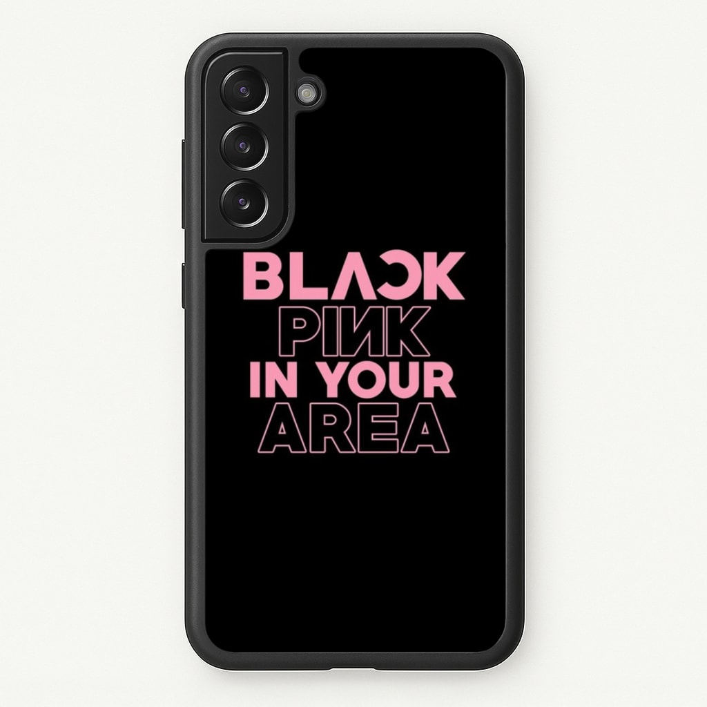 Girl K-Pop Band In Your Area - Black - Blackpink Phone Case for Galaxy S21
